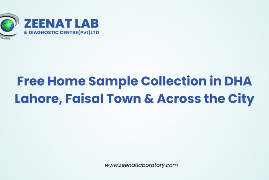 Free Home Sample Collection in DHA, Faisal Town & More | Zeenat Lab